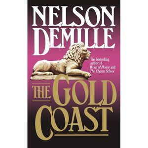 The Gold Coast -- Nelson DeMille